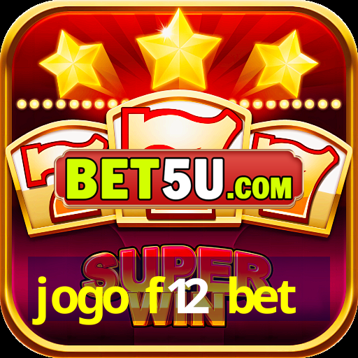 jogo f12 bet